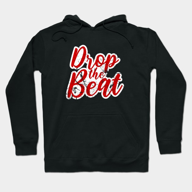 DROP THE BEAT - HIP HOP SHIRT GRUNGE 90S COLLECTOR RED EDITION Hoodie by BACK TO THE 90´S